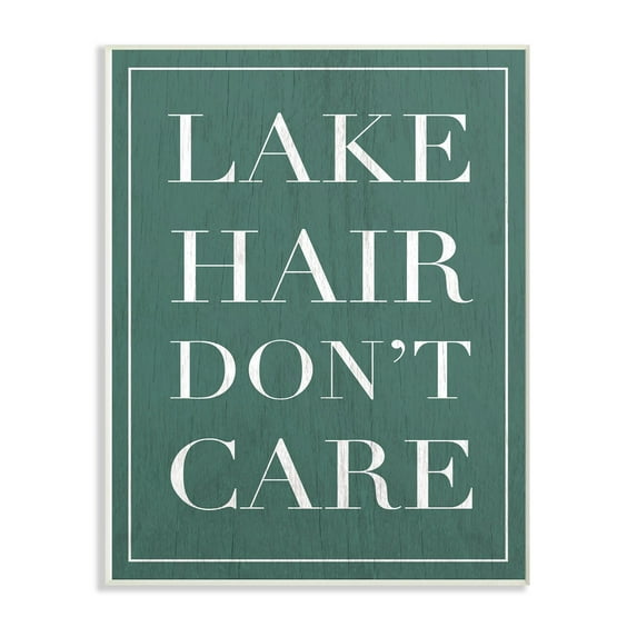 The Stupell Home Decor Collection Lake Hair Dont Care Wall Plaque Art