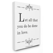 The Stupell Home Decor Collection Let All Be Done In Love Wall Art