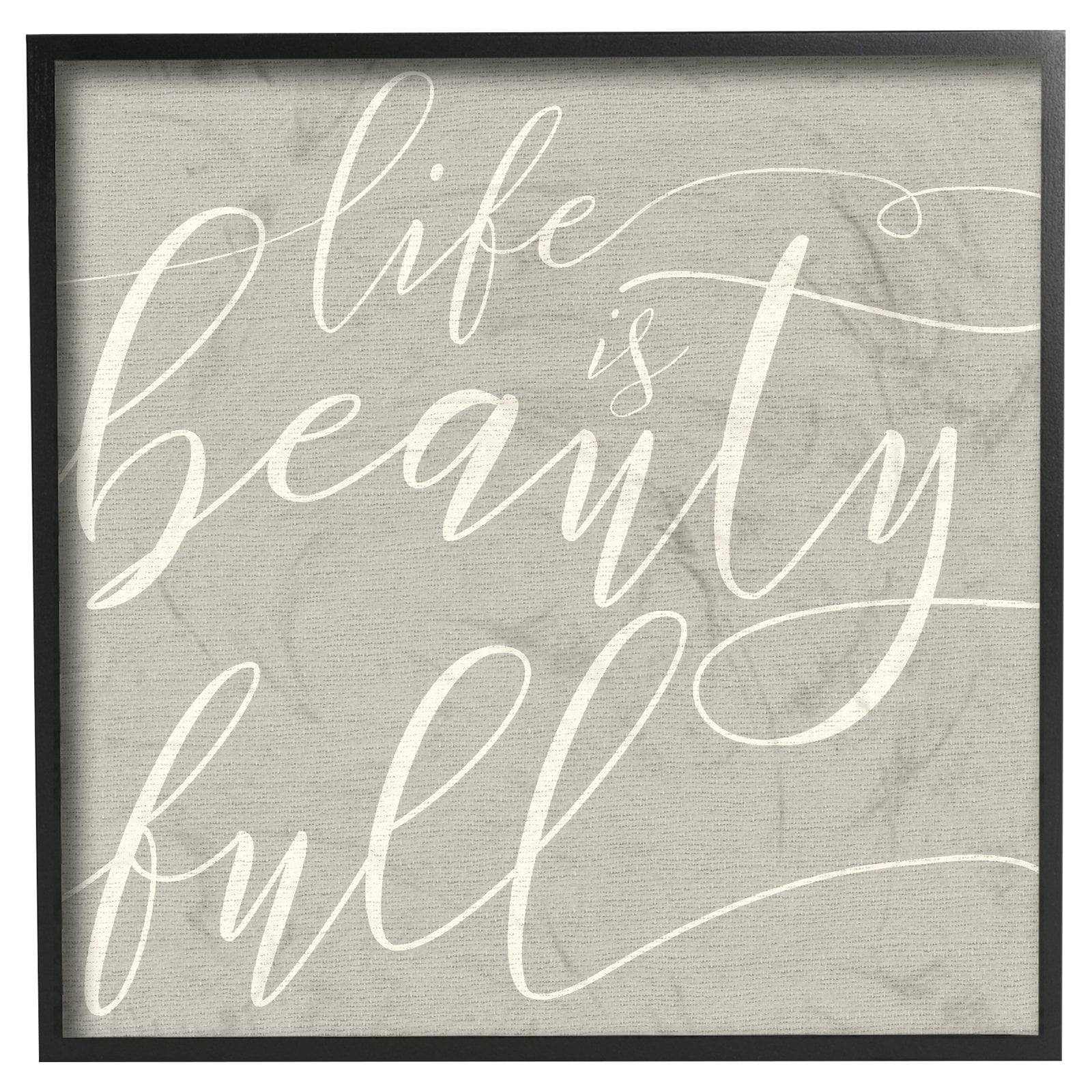 The Stupell Home Decor Collection Life Is Full of Beauty Framed Giclee Wall Art