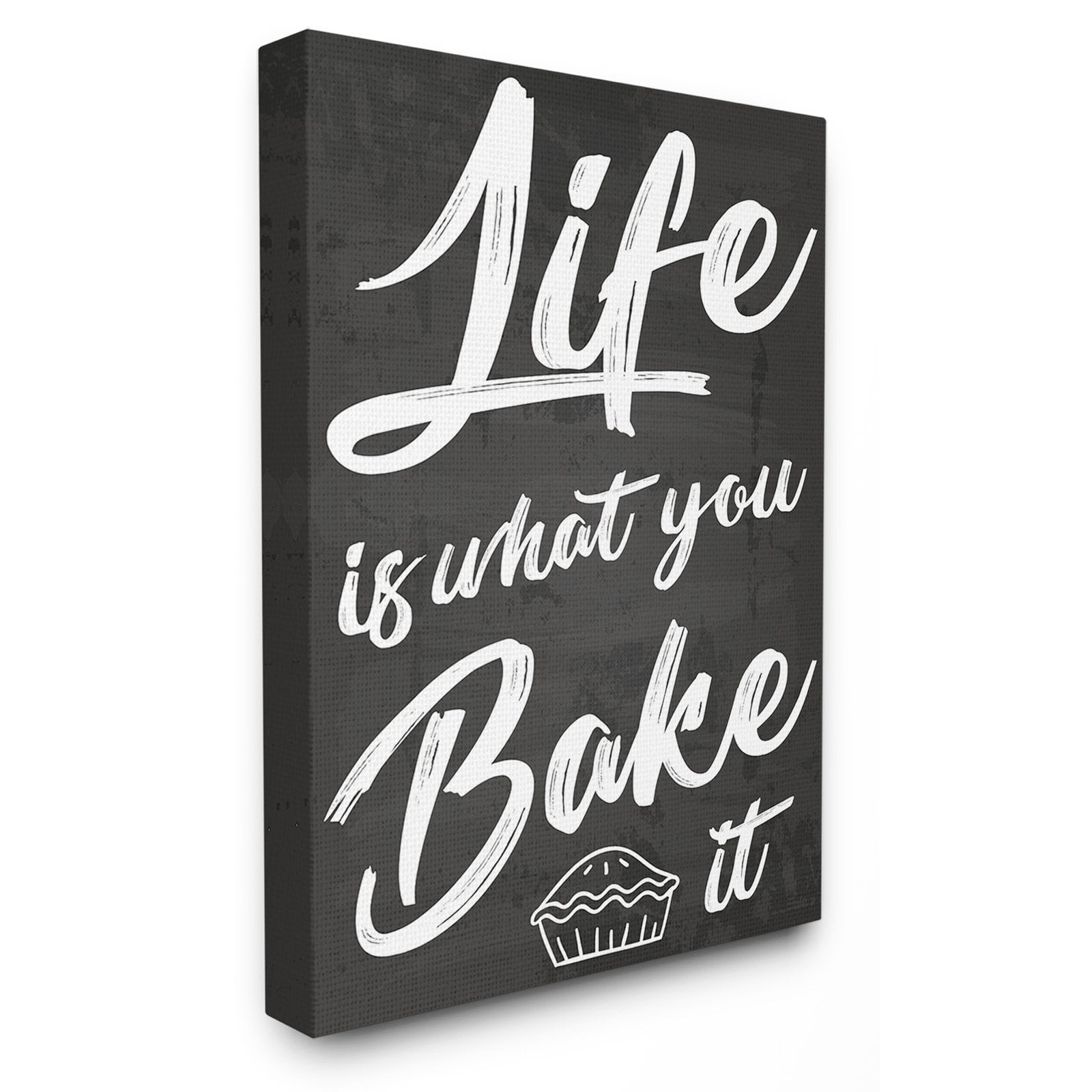 The Stupell Home Decor Collection Life Is What You Bake It Wall Art