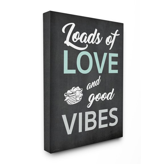 The Stupell Home Decor Collection Loads Of Love and Good Vibes Typography Wall Art