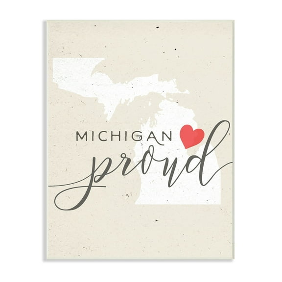 The Stupell Home Decor Collection Michigan Proud with Heart Wall Plaque Art