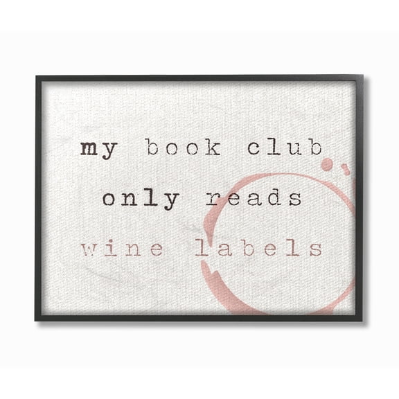 The Stupell Home Decor Collection My Book Club Reads Wine Labels Funny Typography Framed Giclee Texturized Art, 11 x 1.5 x 14