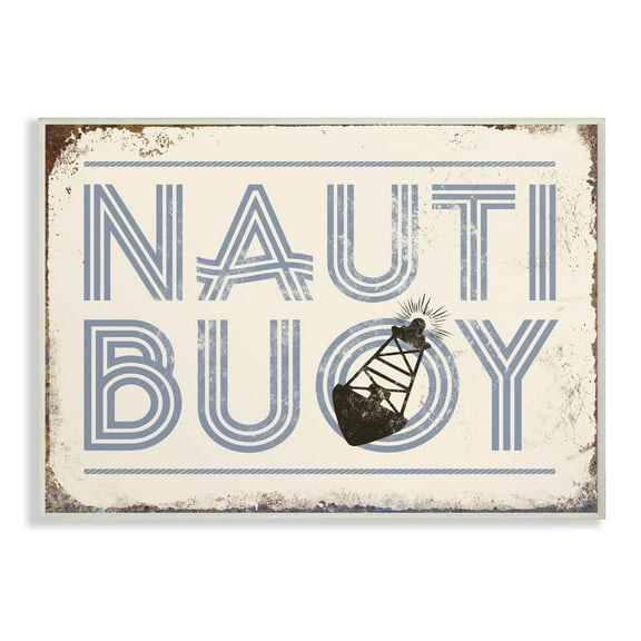 The Stupell Home Decor Collection Nauti Buoy Funny Ocean Beach Typography Wall Plaque Art, 10 x 15