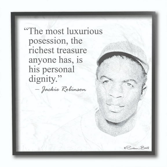 The Stupell Home Decor Collection Personal Dignity Jackie Robinson Quote Black and White Framed Giclee Texturized Art