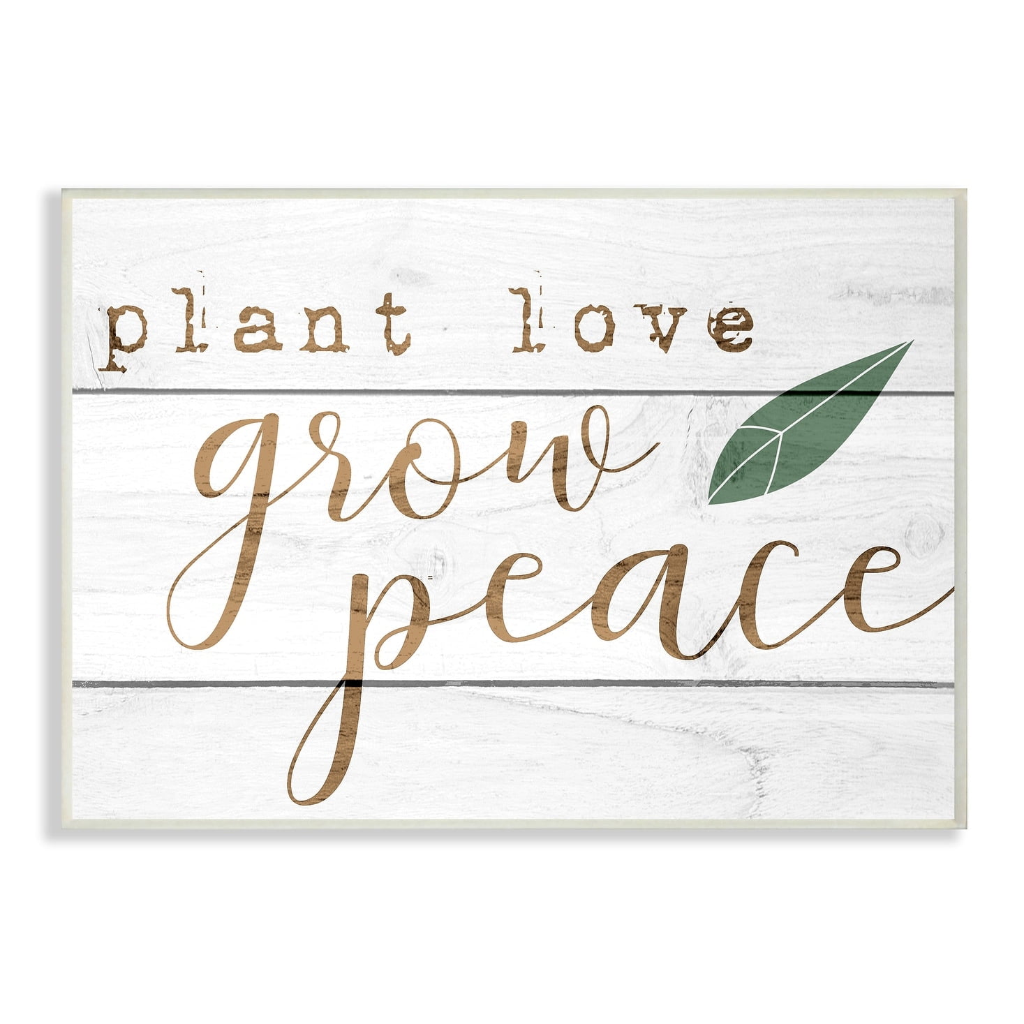 The Stupell Home Decor Collection Plant Love Grow Peace Green Leaf Planked Look Oversized Wall Plaque Art, 12.5 x 0.5 x 18.5