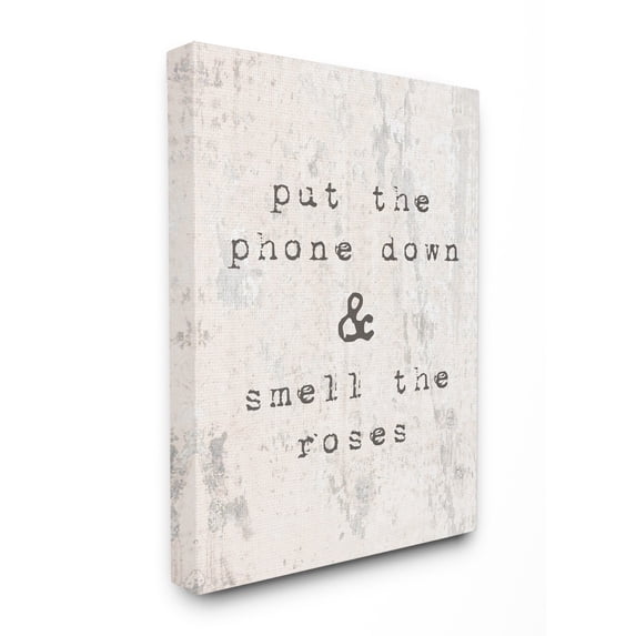 The Stupell Home Decor Collection Put Phone Down Smell Roses Typography Stretched Canvas Wall Art, 30 x 1.5 x 40