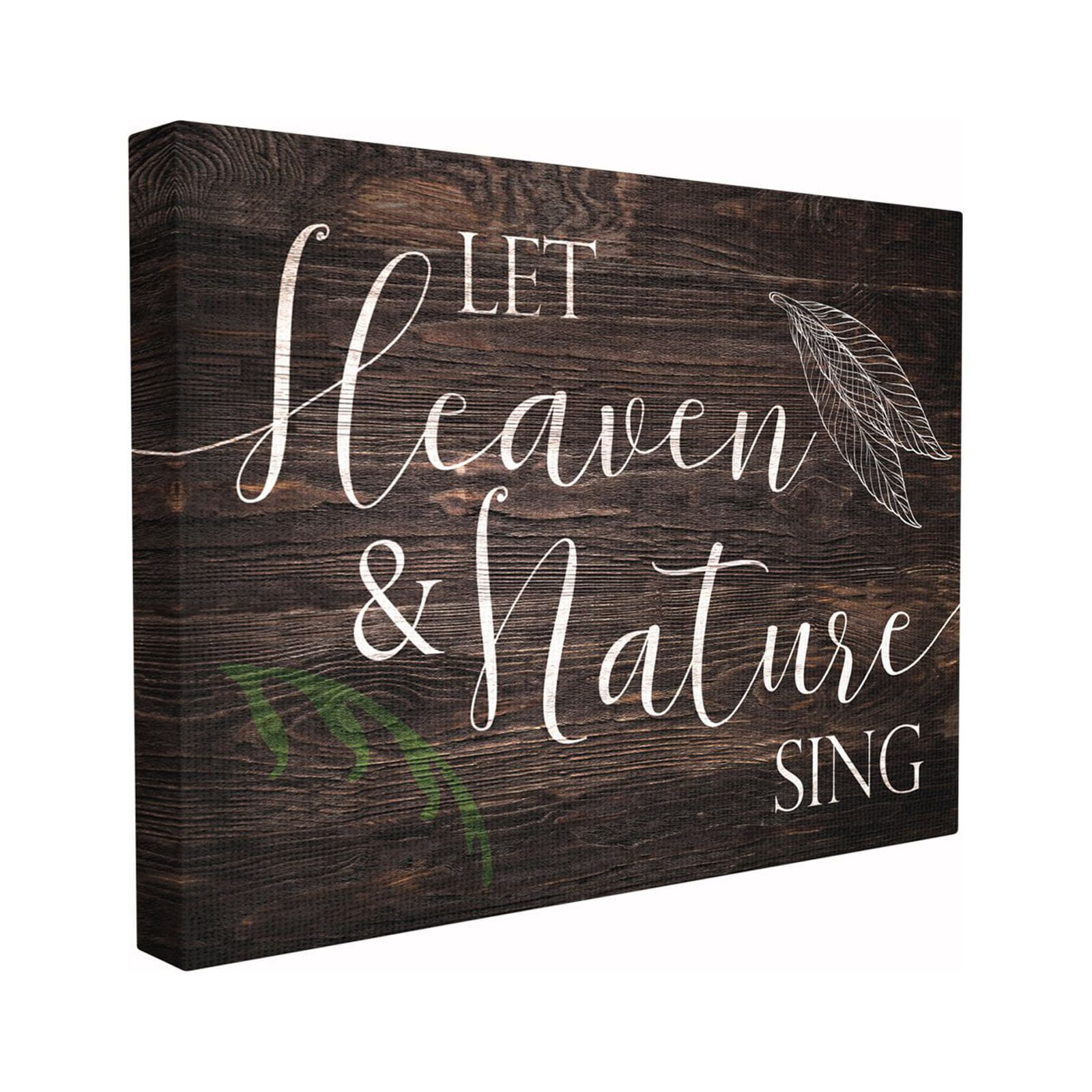 Stupell Rustic Wood Look Let Heaven and Nature Sing Planked Typography Oversized Stretched Wall Art, Canvas, 24 x 1.5 x 30 Inches