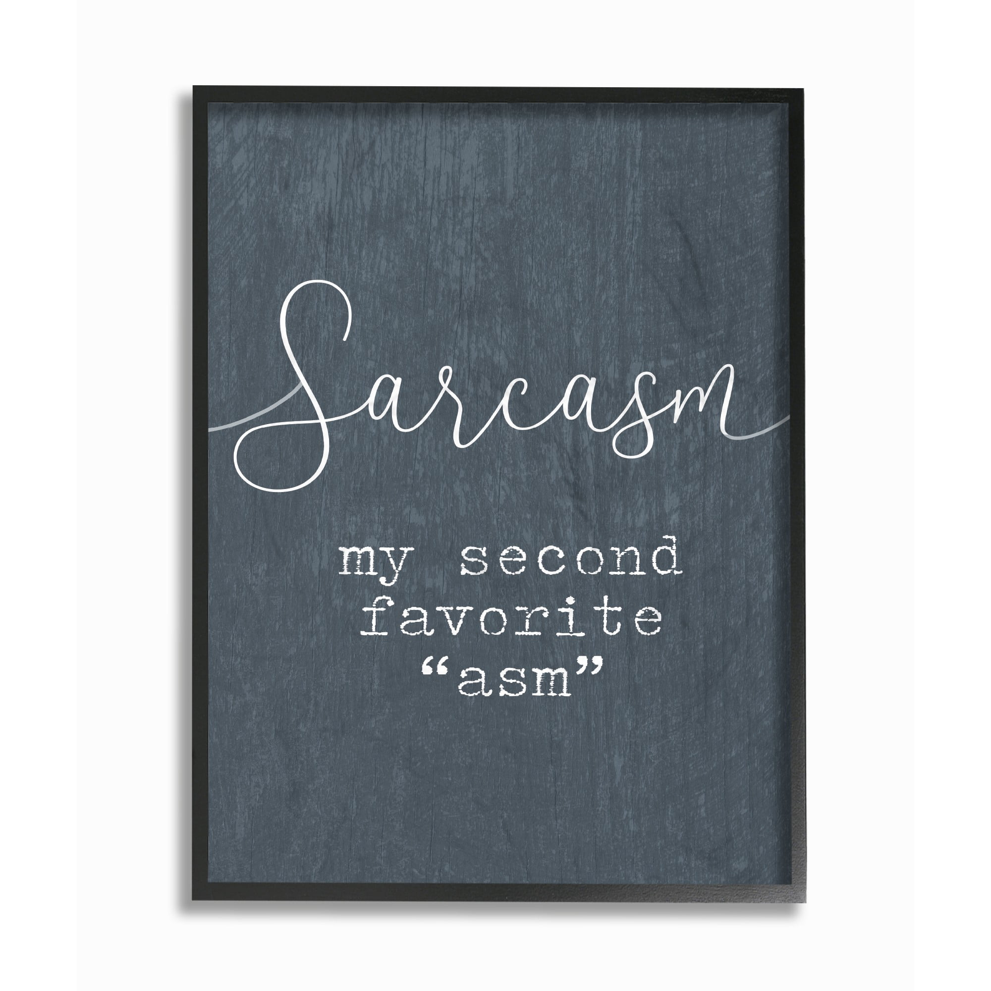 The Stupell Home Decor Collection Sarcasm My Second Favorite Funny Typography Oversized Framed Giclee Texturized Art, 16 x 1.5 x 20