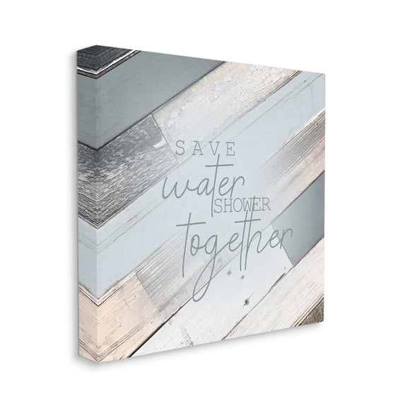 The Stupell Home Decor Collection Save Water Shower Together Slate Blue Planked Wood Look XL Canvas Wall Art