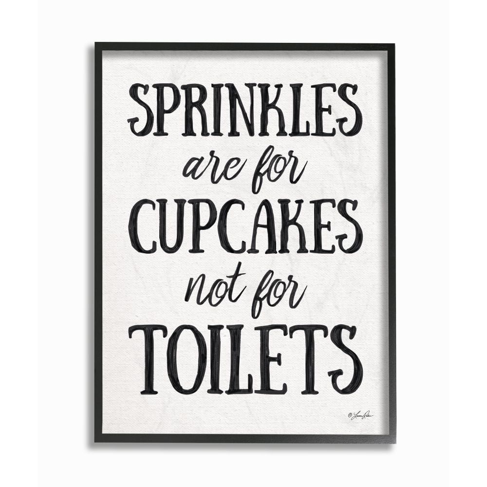 The Stupell Home Decor Collection Sprinkles Are For Cupcakes Not Toilets Black Marker Look Typography Black Framed Giclee Texturized Art