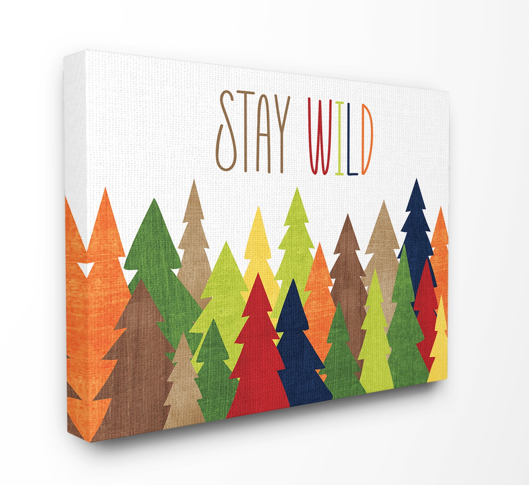 The Stupell Home Decor Collection Stay Wild Forest Colorful Oversized Stretched Canvas Wall Art, 24 x 1.5 x 30