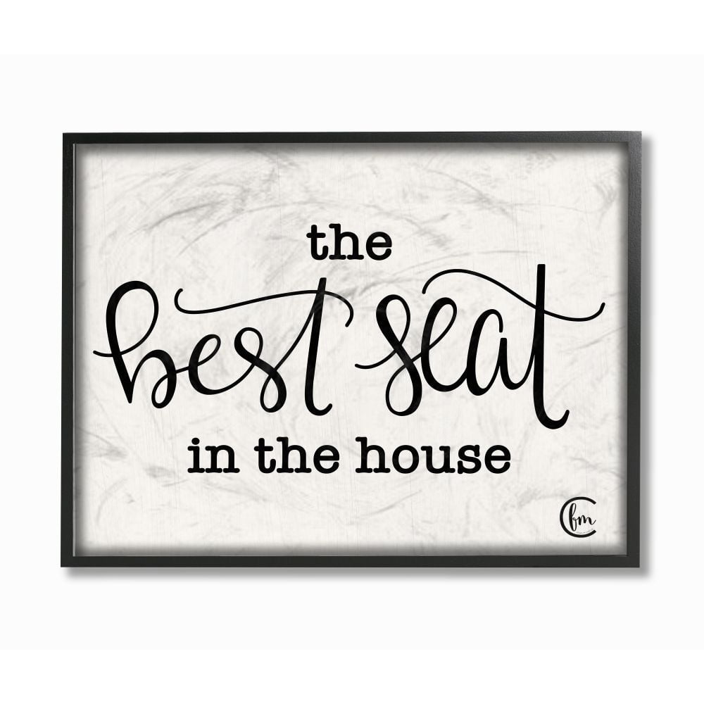 The Stupell Home Decor Collection The Best Seat In The House Black and White Script Typography Black Framed Giclee Texturized Art