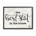 thumbnail image 1 of The Stupell Home Decor Collection The Best Seat In The House Black and White Script Typography Black Framed Giclee Texturized Art, 1 of 8