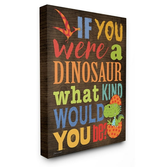 The Stupell Home Decor Collection The Kids Room by Stupell What Kind Of Dinosaur Cartoony Typography Wall Art