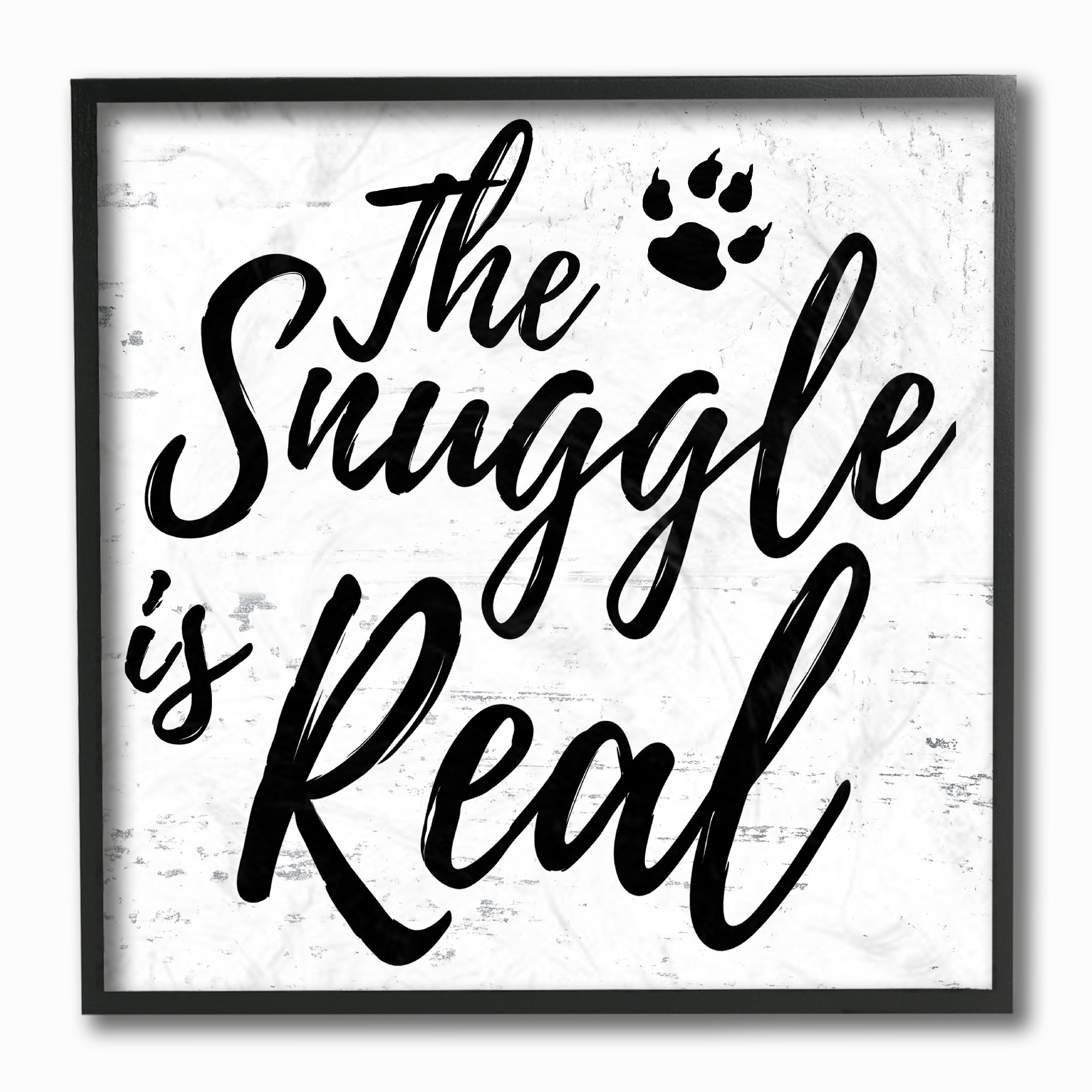 The Stupell Home Decor Collection The Snuggle Is Real Dog Framed Giclee Wall Art