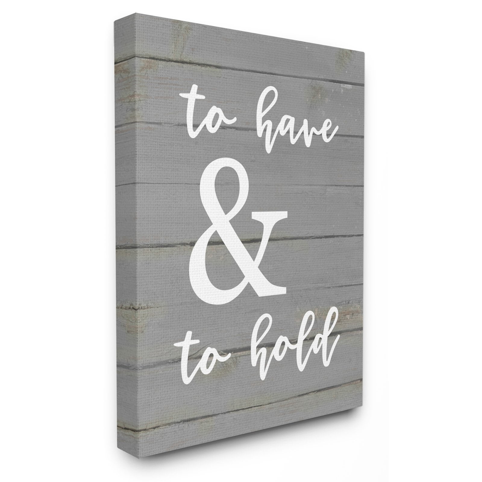 The Stupell Home Decor Collection To Have And To Hold Wall Art ...