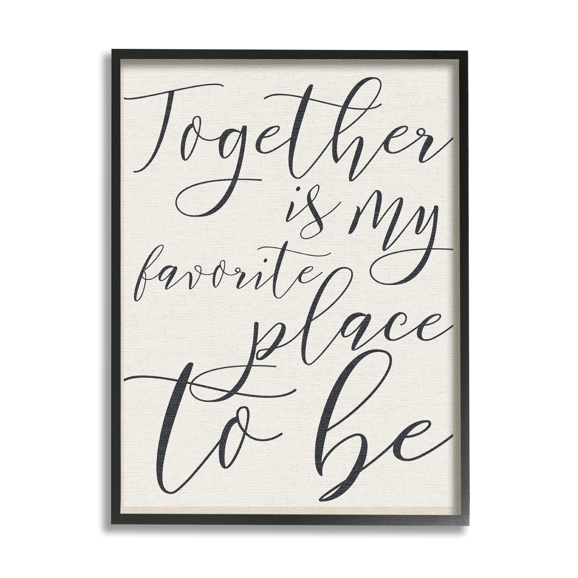The Stupell Home Decor Collection Together My Favorite Place To Be Wall Art