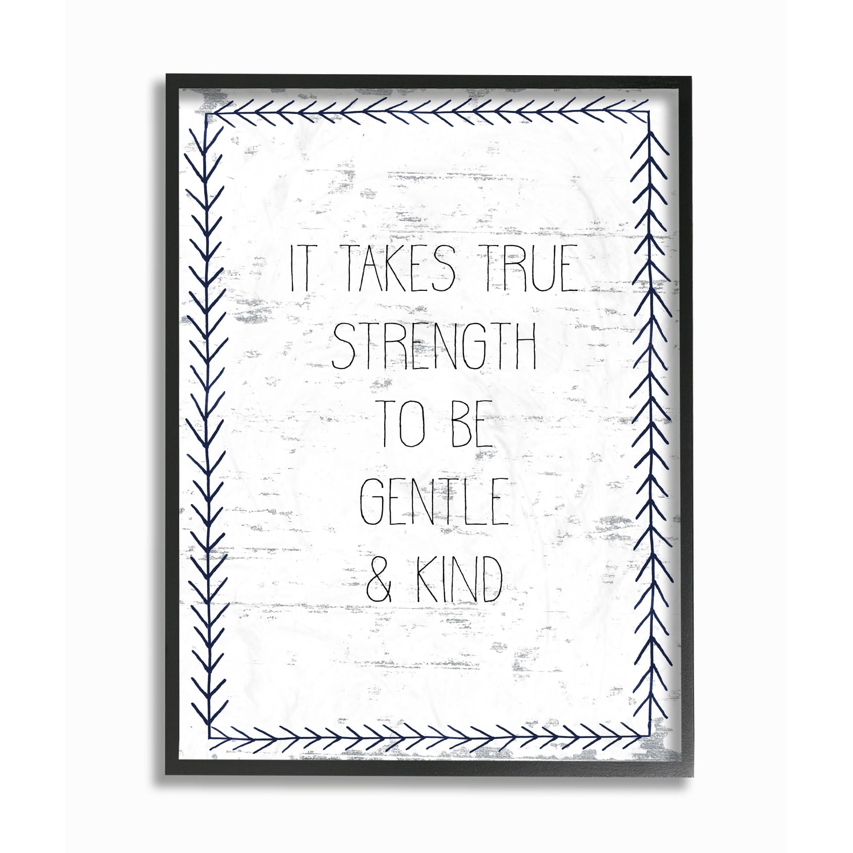 The Stupell Home Decor Collection True Strength Gentle and Kind Oversized Framed Giclee Texturized Art, 16 x 1.5 x 20