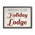 thumbnail image 1 of The Stupell Home Decor Collection Welcome To Our Holiday Lodge Vintage Framed Giclee Texturized Wall Art, 1 of 2