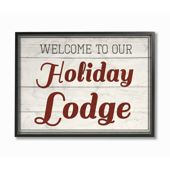 The Stupell Home Decor Collection Welcome To Our Holiday Lodge Vintage Framed Giclee Texturized Wall Art