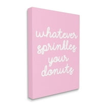 The Stupell Home Decor Collection Whatever Sprinkles Your Donut Stretched Canvas Wall Art