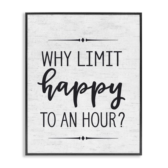 Stupell Industries Rustic Lodge Why Limit Happy To An Hour Subtle Birch Script Typography Black Framed Giclee Art, 11 x 14, by Lettered and Lined