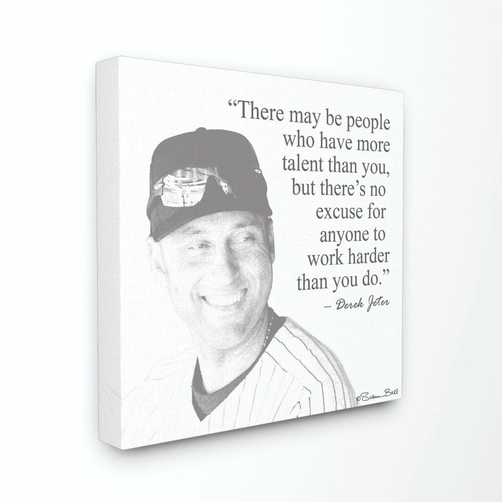 The Stupell Home Decor Collection Work Hard Derek Jeter Quote Black and  White Canvas Wall Art, image size:1000x1000