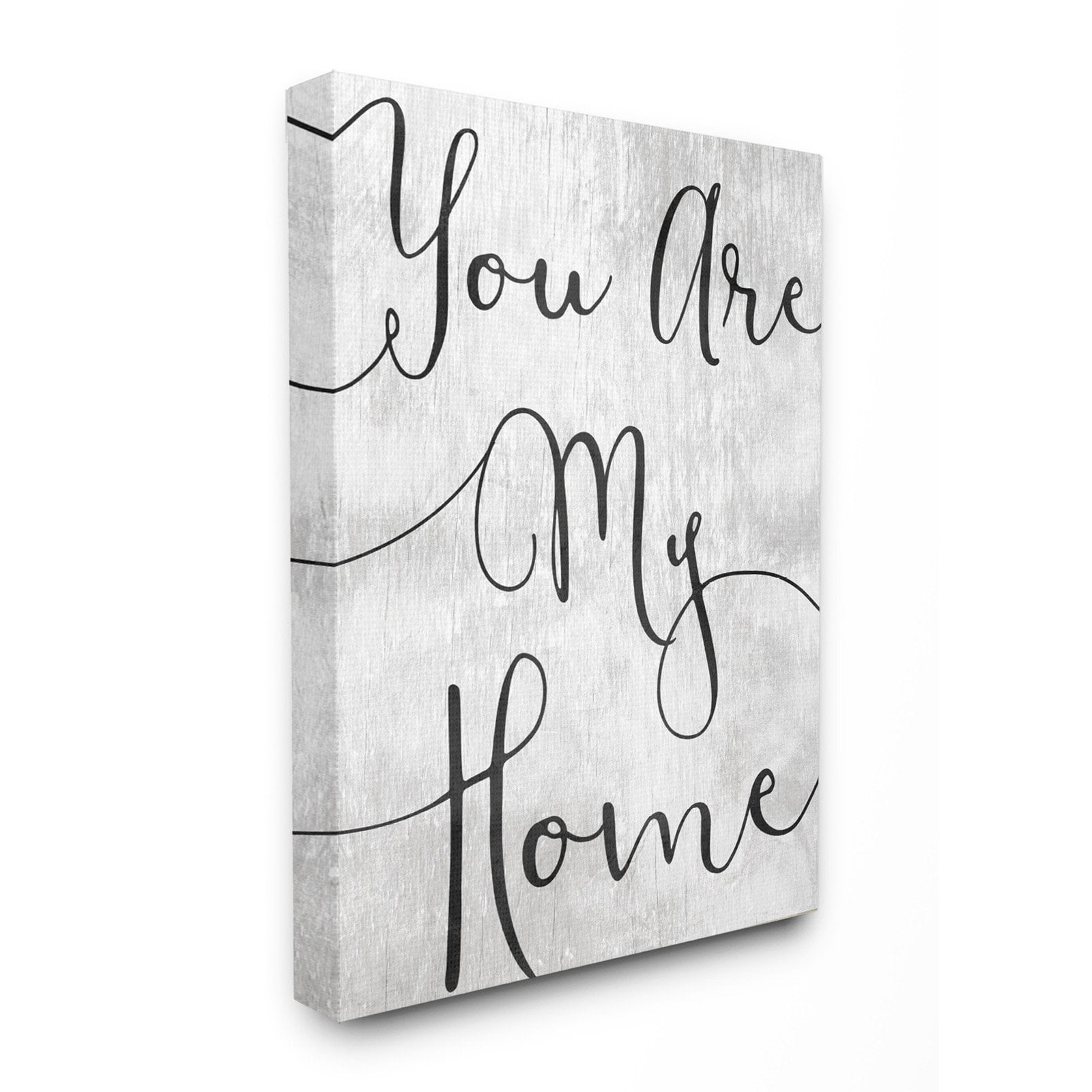 You Are My Home Black and White Canvas Motivational Quote Art