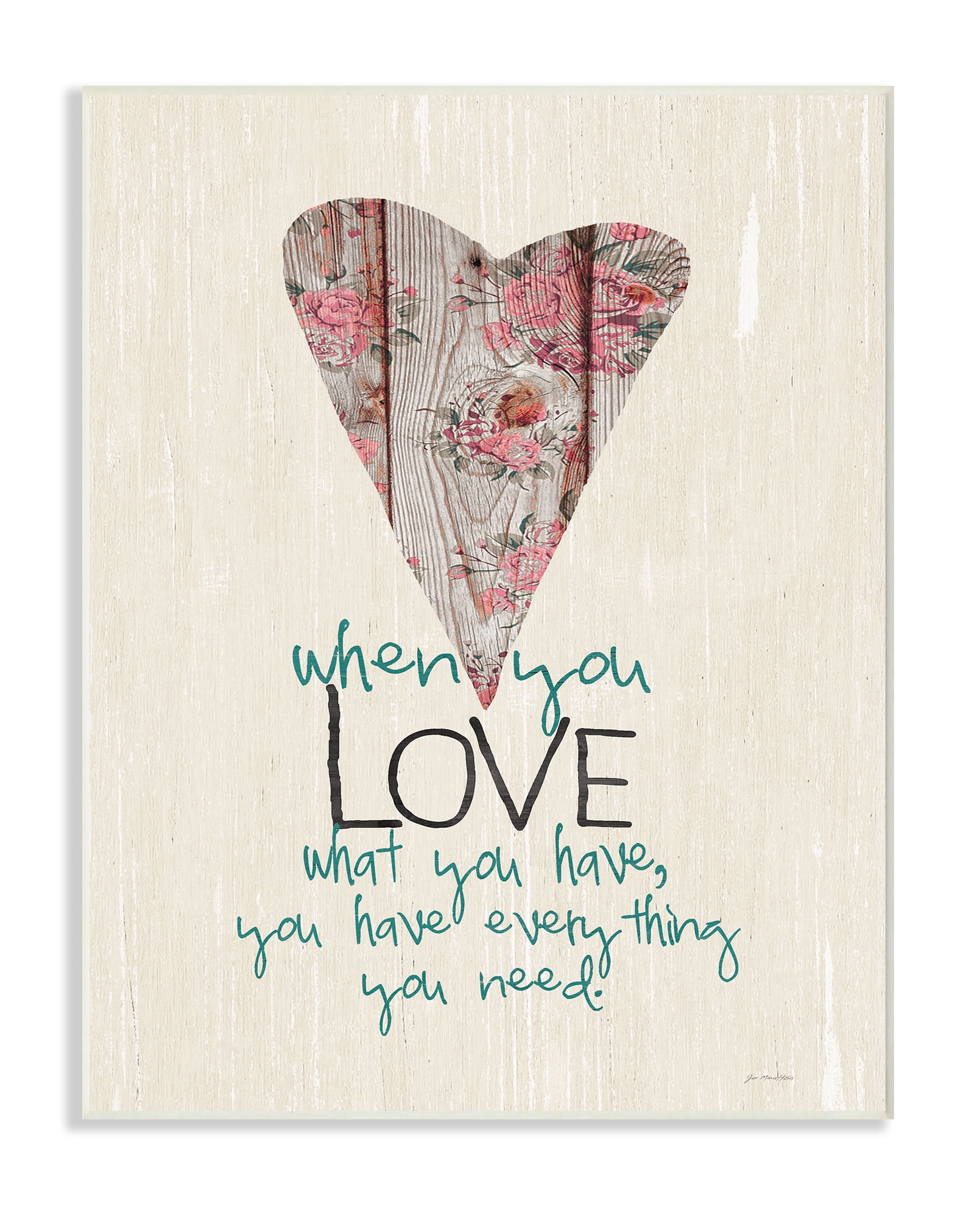 The Stupell Home Decor Collection You Have Everything You Need In Love Typography Wall Plaque Art, 10 x 0.5 x 15