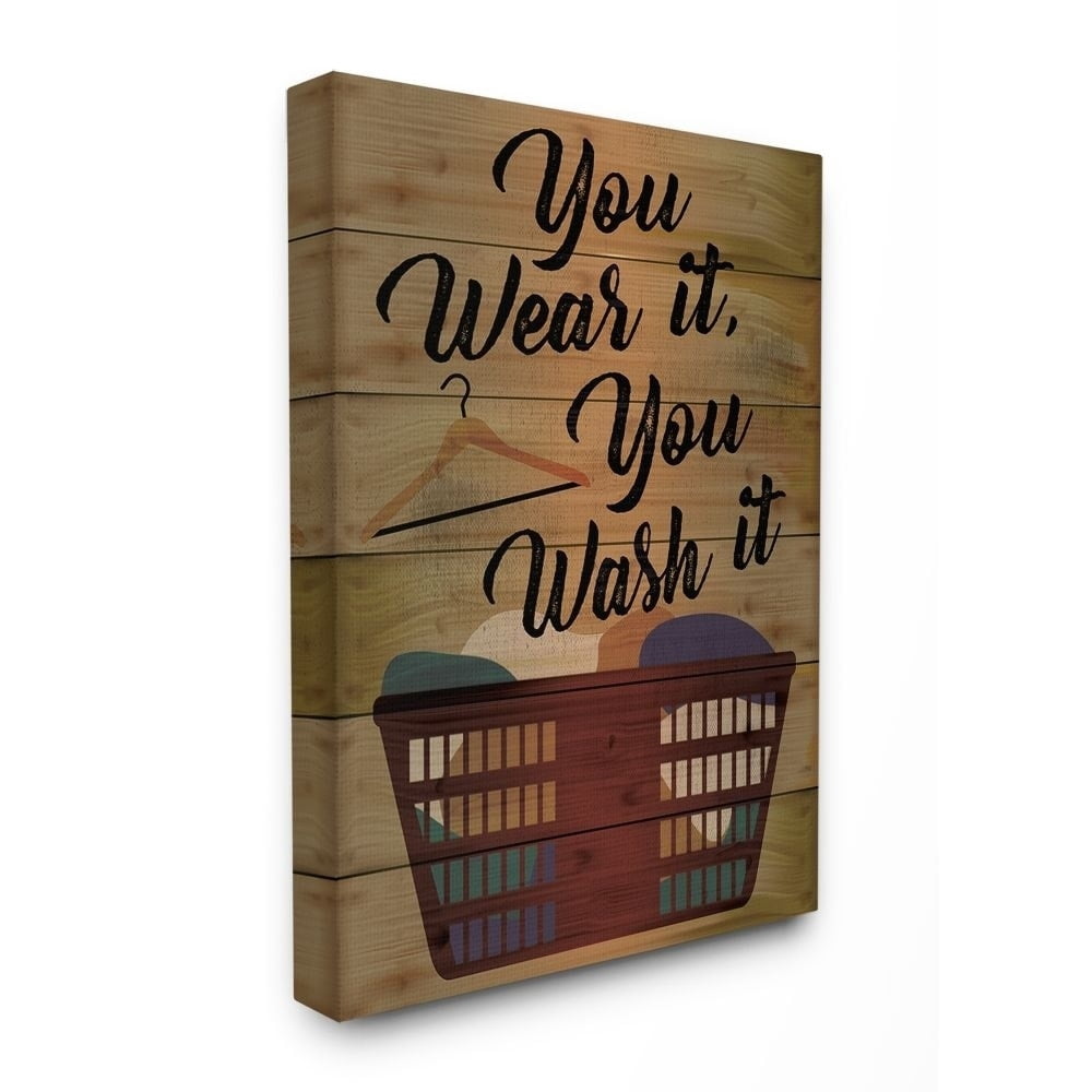 The Stupell Home Decor Collection You Wear It, You Wash It Wood Plank Look Typography with Hamper Canvas Wall Art