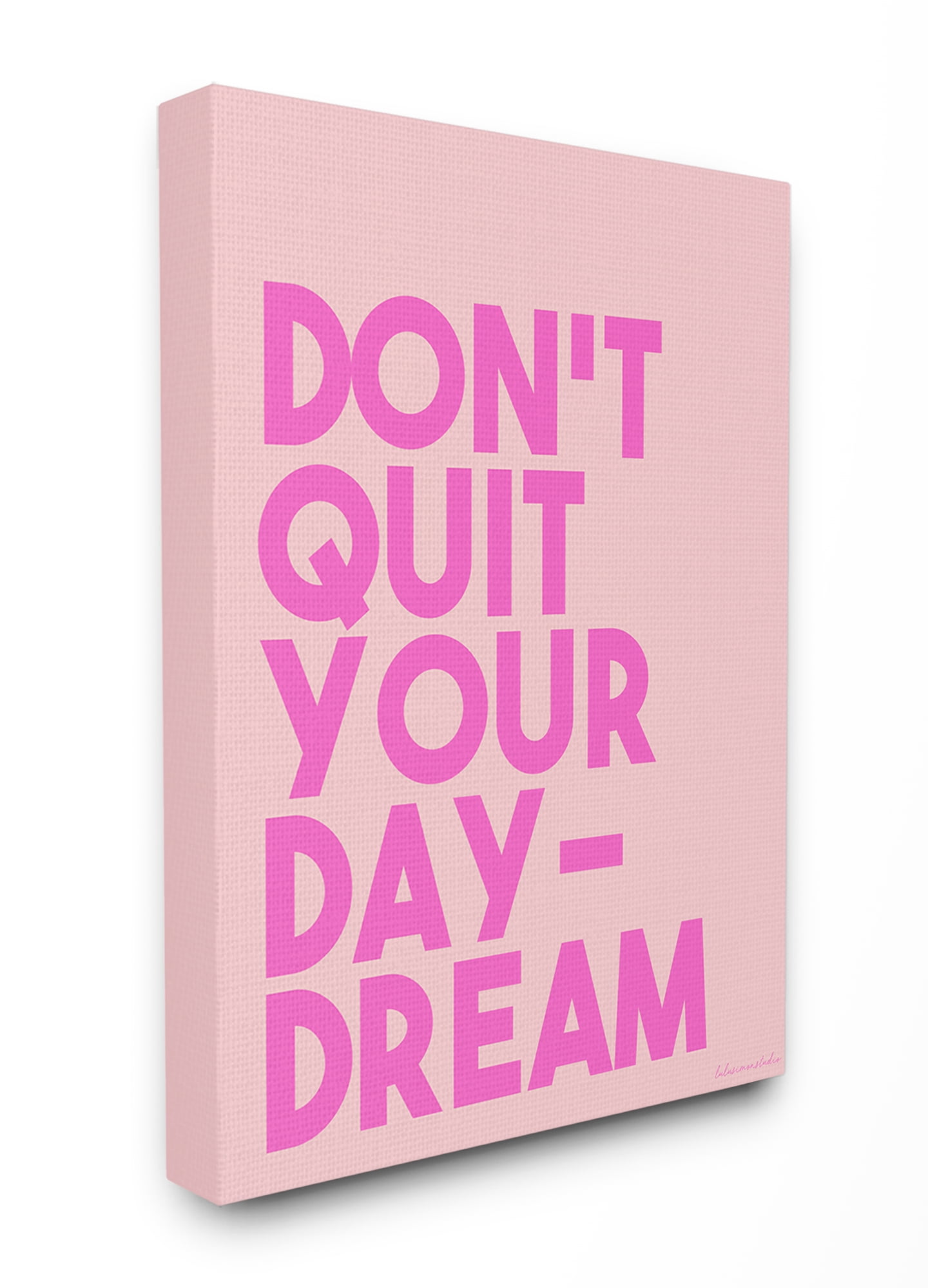 The Stupell Home Decor Collection lulusimonSTUDIO Pink Don\'t Quit Your Daydream Block Typography XXL Stretched Canvas Wall Art, 30 x 1.5 x 40