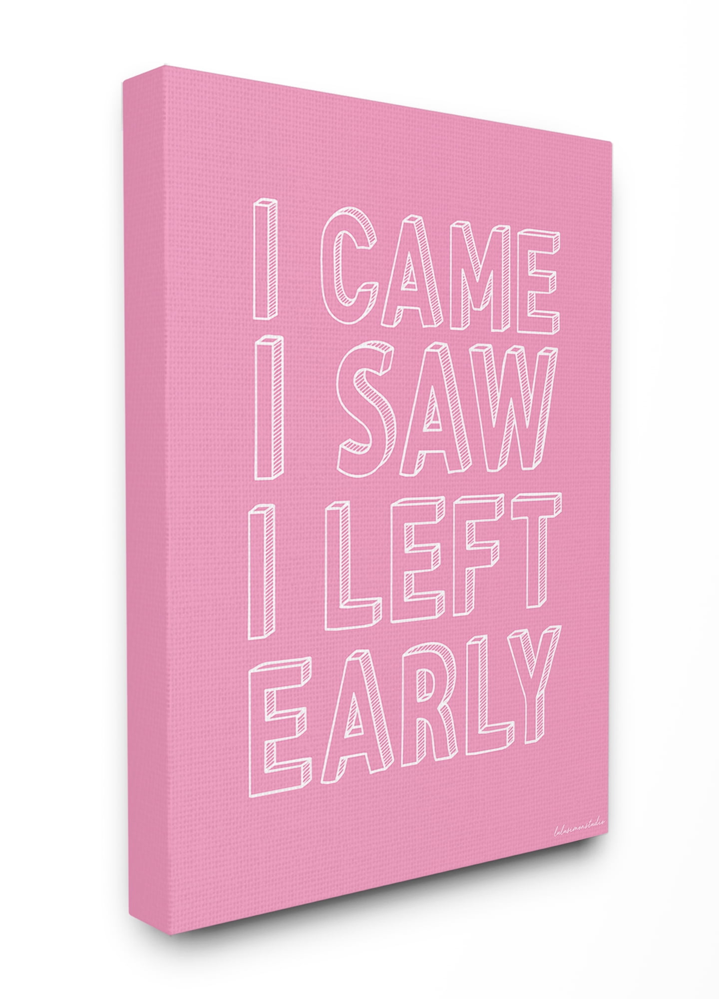 The Stupell Home Decor Collection lulusimonSTUDIO Pink and White Came Saw and Left Early Funny Drawn Letter Typography Oversized Stretched Canvas Wall Art, 24 x 1.5 x 30