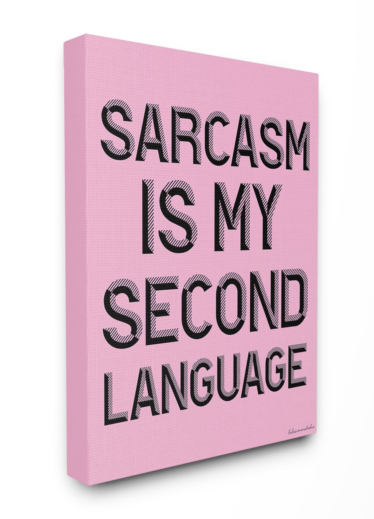 The Stupell Home Decor Collection lulusimonSTUDIO Pink and Black Sarcasm Is My Second Language Typography Stretched Canvas Wall Art, 16 x 1.5 x 20