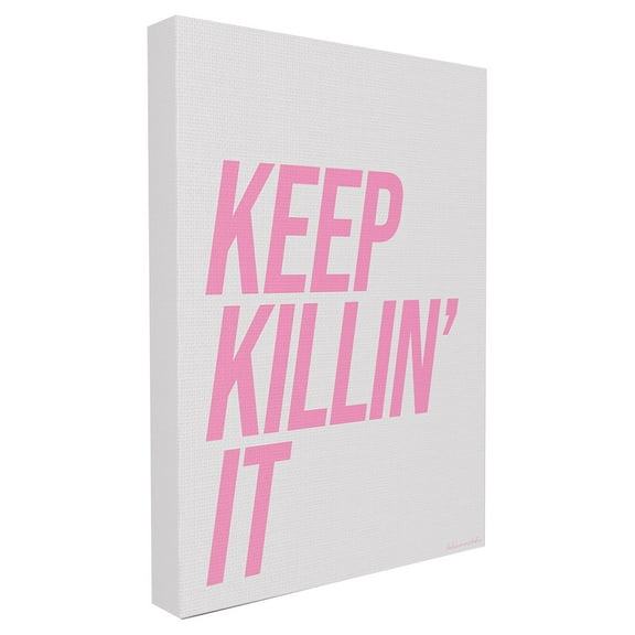 The Stupell Home Decor Collection lulusimonSTUDIO Pink and Grey Keep Killin It Typography Stretched Canvas Wall Art, 16 x 1.5 x 20