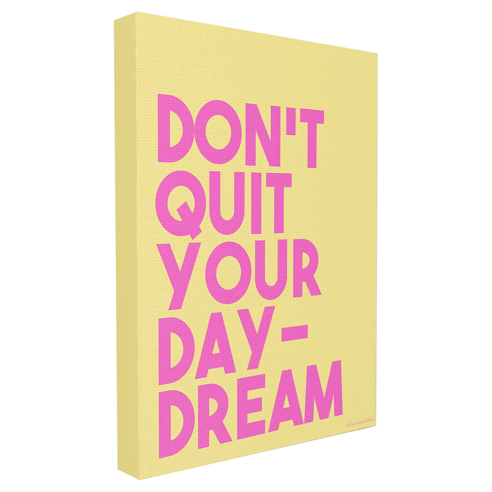 The Stupell Home Decor Collection lulusimonSTUDIO Pink and Yellow Don't Quit Your Daydream Block Typography Stretched Canvas Wall Art, 16 x 1.5 x 20