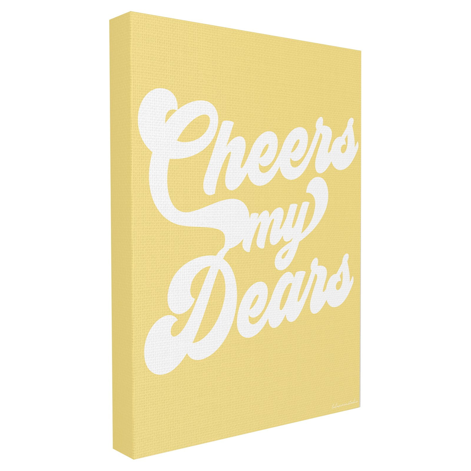 The Stupell Home Decor Collection lulusimonSTUDIO Yellow and White Retro Script Cheers My Dears Typography Stretched Canvas Wall Art, 16 x 1.5 x 20