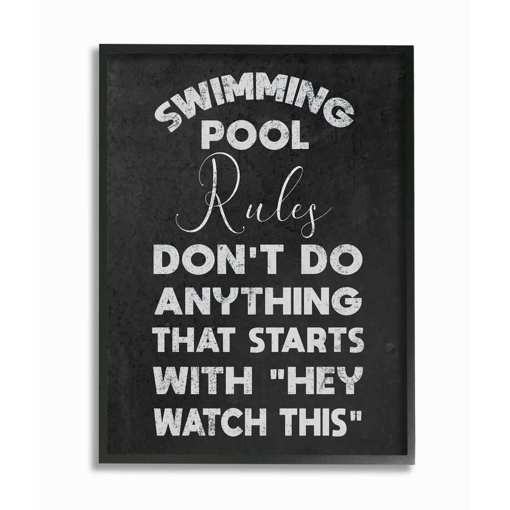 The Stupell Home Decor Don't Do Anything That Starts with Hey Watch This Black and White Pool Rules