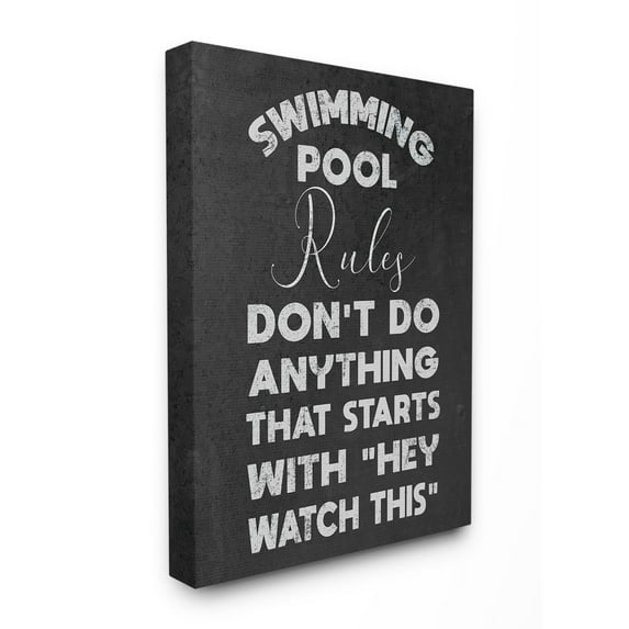 The Stupell Home Decor Don't Do Anything That Starts with Hey Watch This Black and White Pool Rules