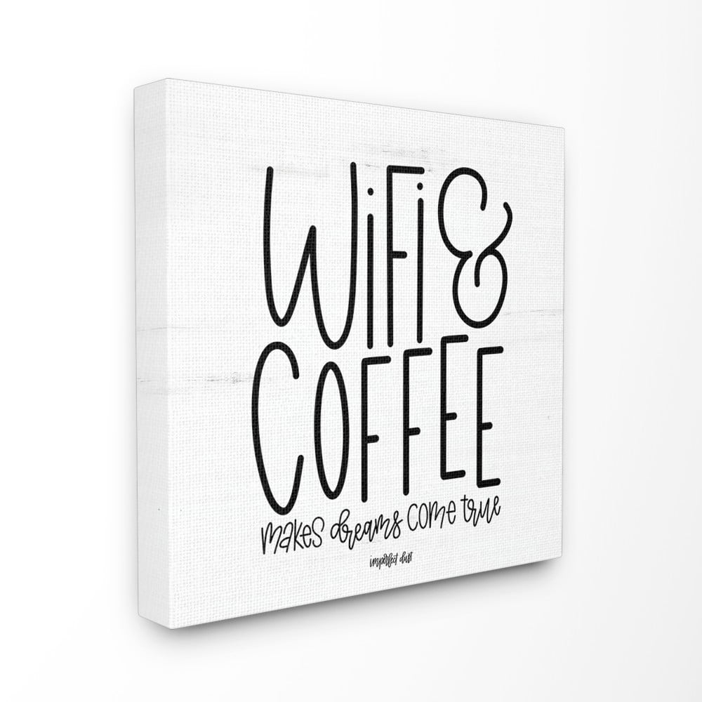 The Stupell Home Decor Dreams Come True with Wifi and Coffee Black and White Modern Linear Typography