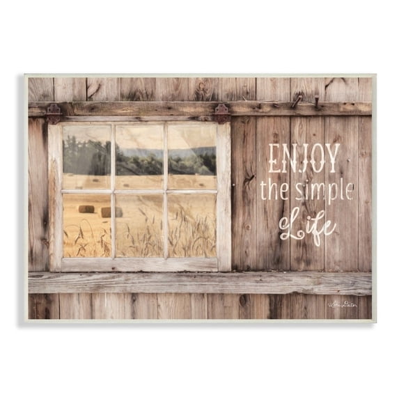 The Stupell Home Decor Enjoy the Simple Life Rustic Barn Window Distressed Photograph