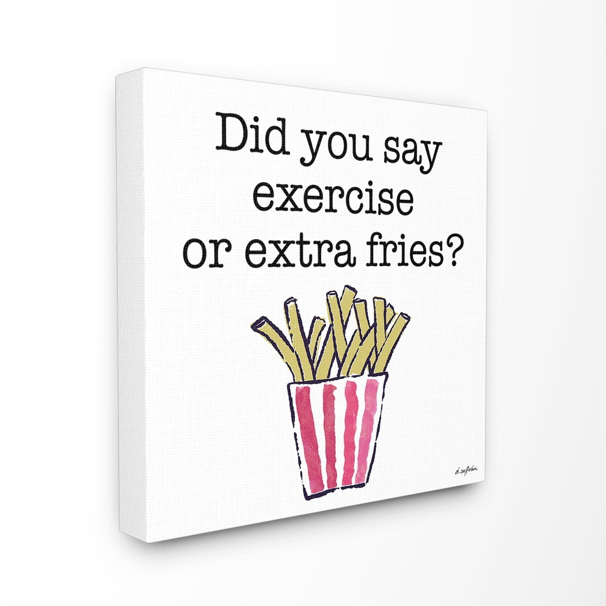 The Stupell Home Decor Exercise or Extra Fries Striped Fry Illustration Canvas Wall Art
