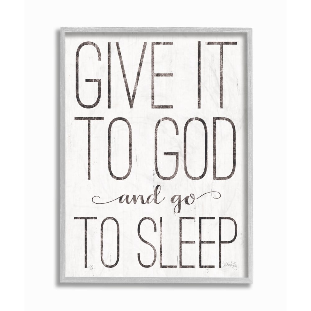 The Stupell Home Decor Give It To God and Go To Sleep Black and White Wood Look Sign