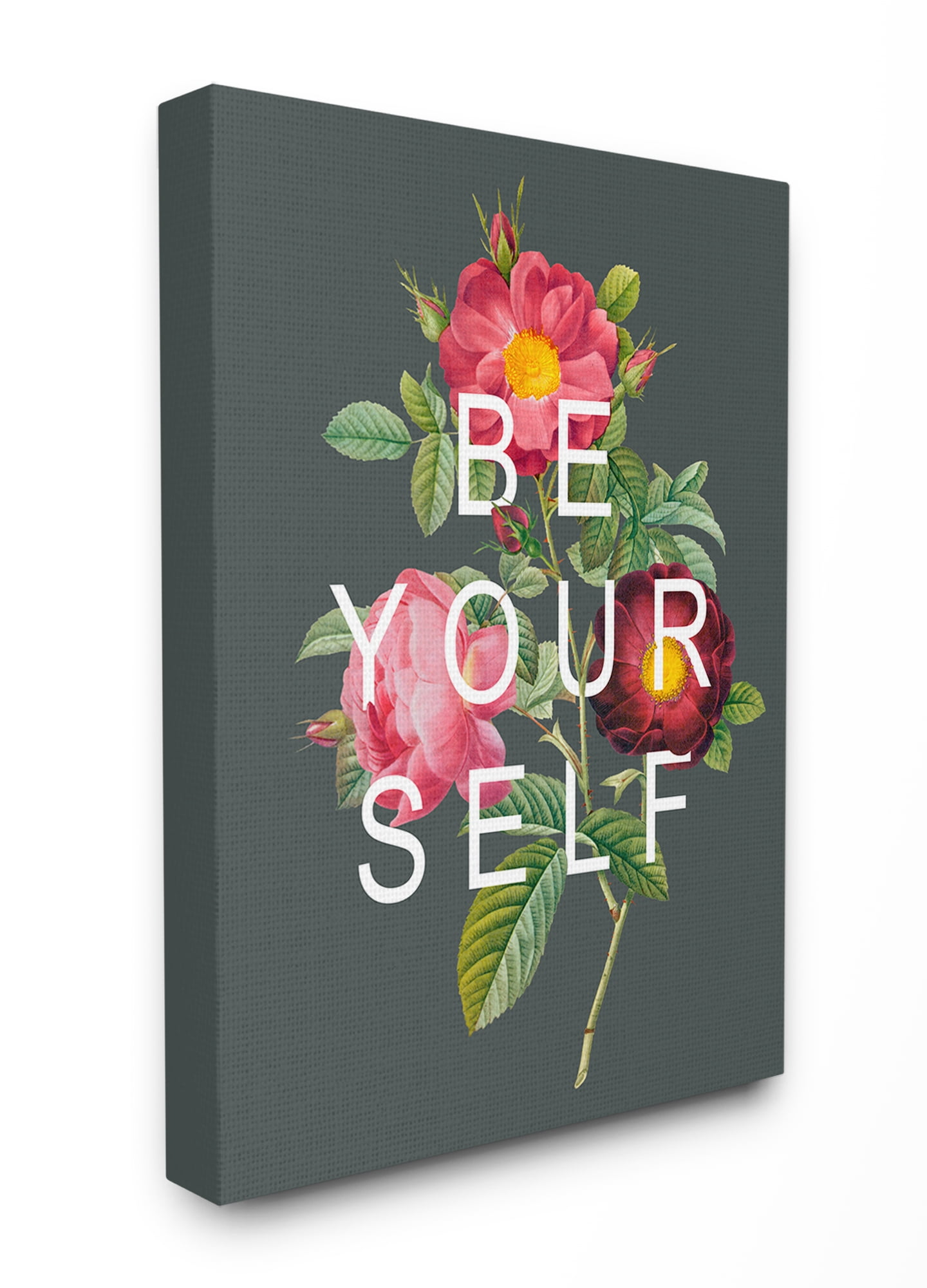 The Stupell Home Decor Grey Be Your Self Typography Over Floral Canvas Wall Art