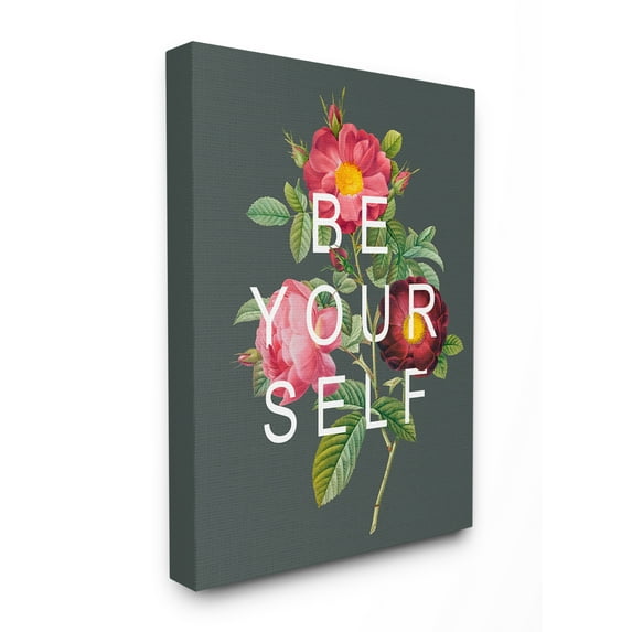 The Stupell Home Decor Grey Be Your Self Typography Over Floral Canvas Wall Art