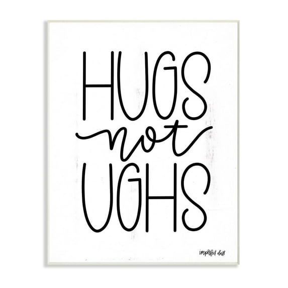 Stupell Hugs Not Gush Black and White Modern Linear Typography, 10 x 15, Proudly A - 10 x 15