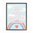 thumbnail image 1 of The Stupell Home Decor I Drink Coffee For Your Protection Cheeky Bubble Letters with Rainbow and Clouds, 1 of 4