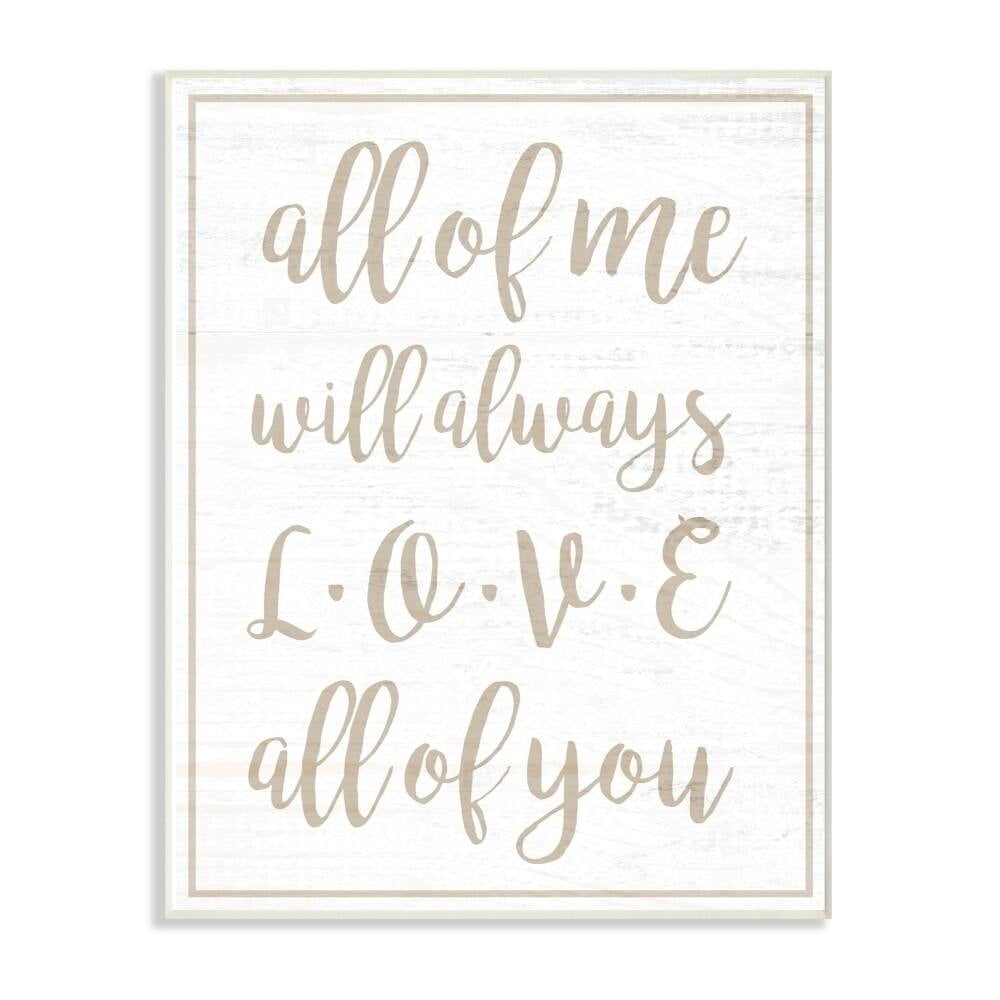 The Stupell Home Decor I Will Always Love All Of You White Wood Look Typography