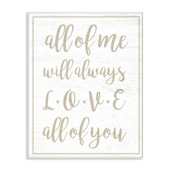The Stupell Home Decor I Will Always Love All Of You White Wood Look Typography