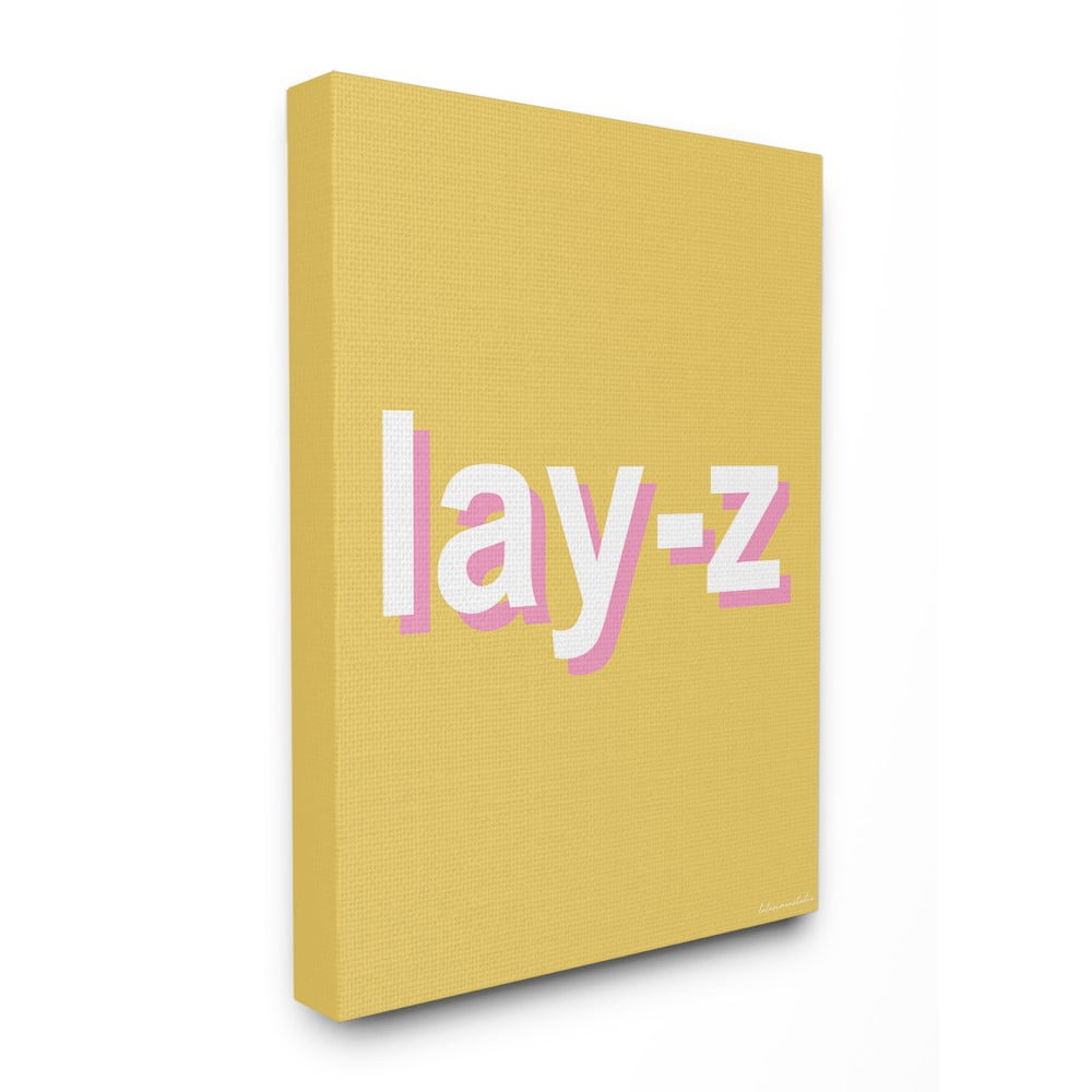 The Stupell Home Decor Lay-Z Lazy Parody Punchy Pink and Yellow Neon Typography